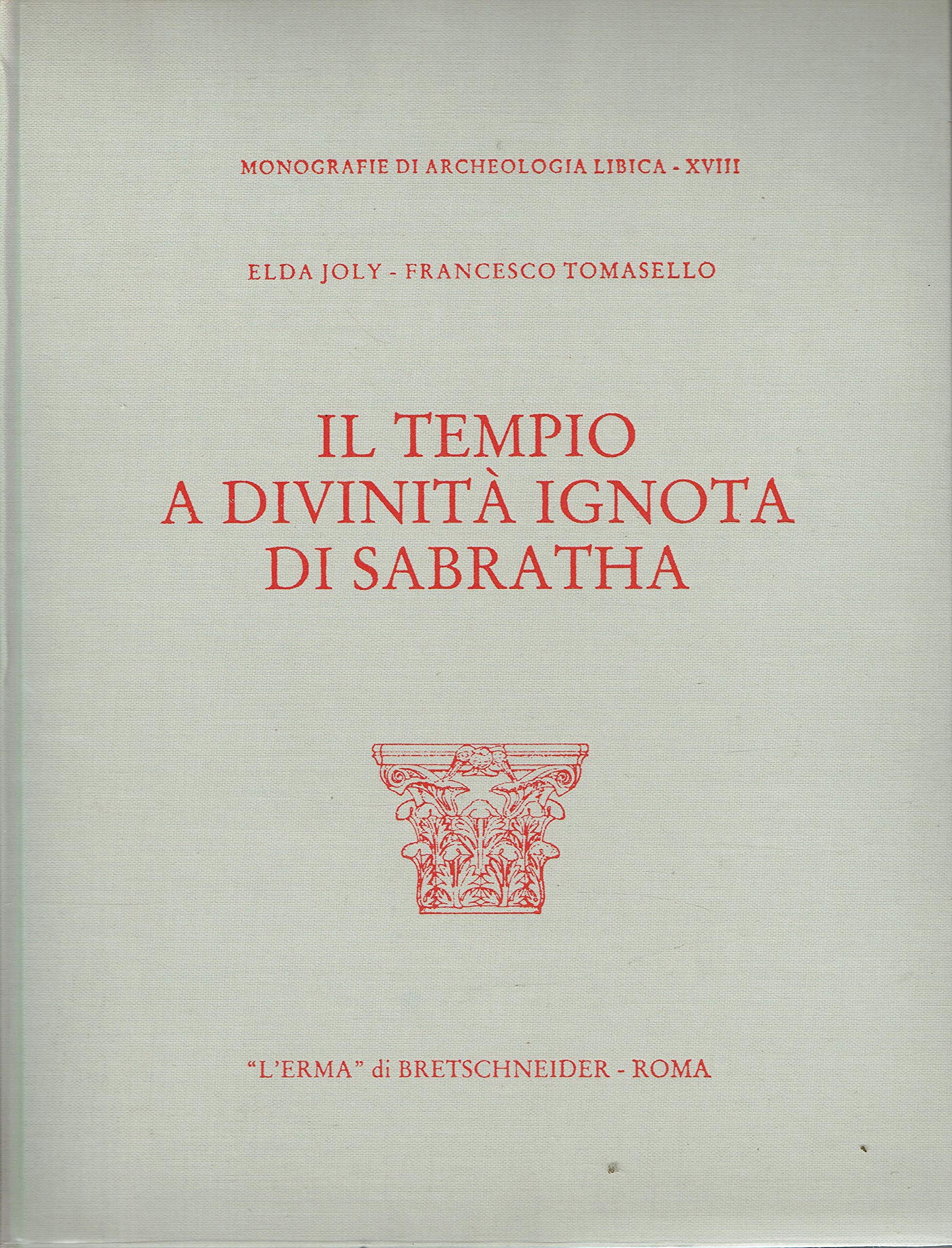 Il tempio a divinita ignota di Sabratha Books