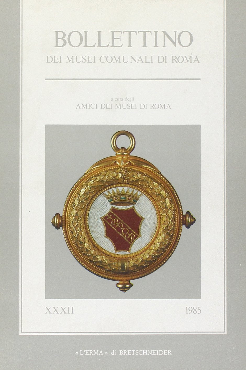 Bollettino dei Musei comunali di Roma (Vol. 32) Social Sciences