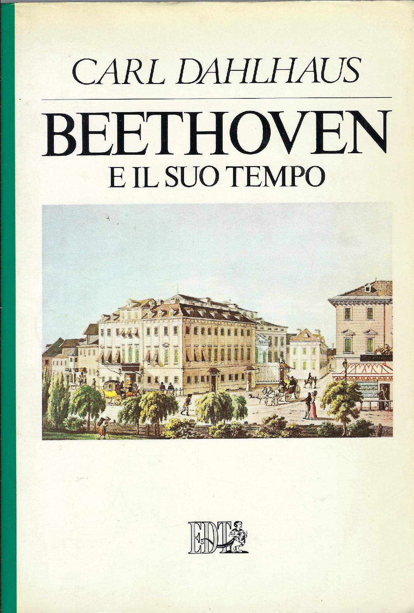 Beethoven e il suo tempo (Autori e opere) Arts & Music