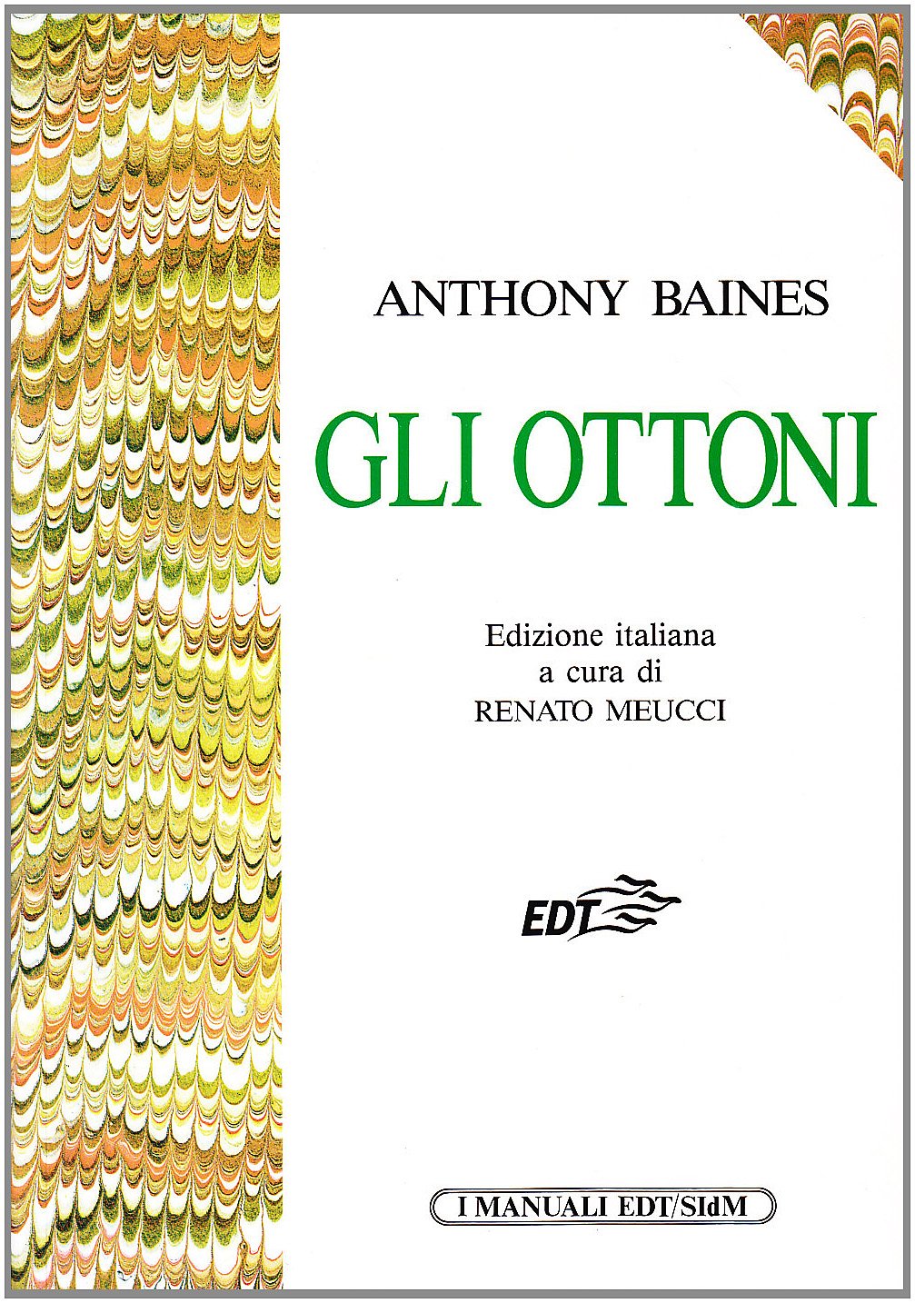 Gli ottoni (I manuali EDT/SIDM) Social Sciences