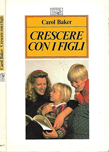 Crescere con i figli (L' arte della salute) Psychology