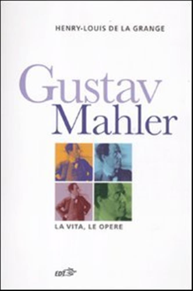 Gustav Malher. La vita, le opere (Contrappunti) Art & Literature