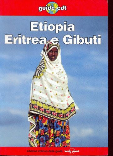 Lonely Planet: Etiopia, Eritrea e Gibouti book