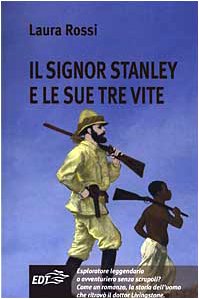 Il signor Stanley e le sue tre vite book