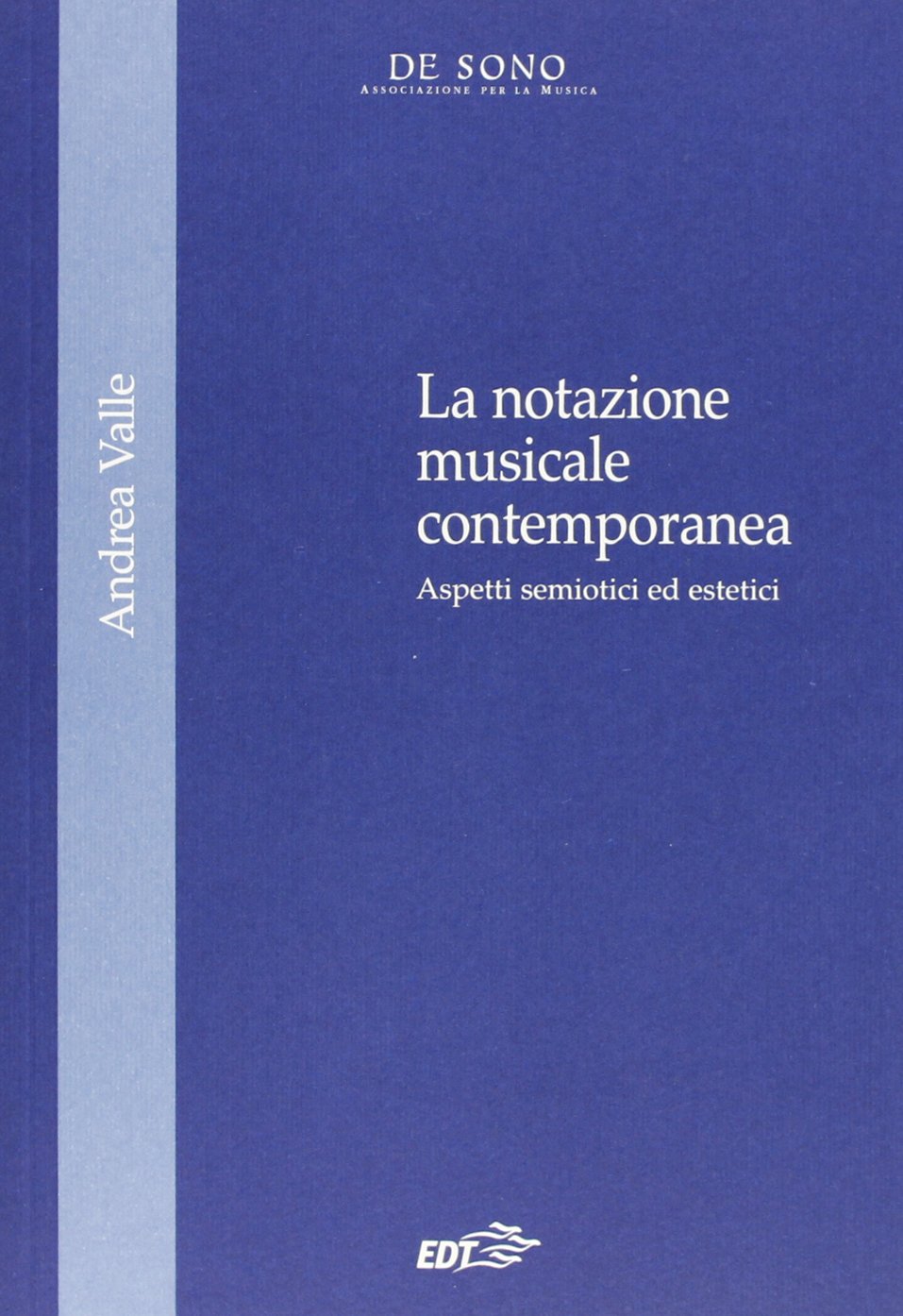 La notazione musicale contemporanea. Aspetti semiotici ed estetici Arts & Music