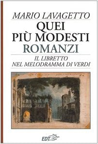 Quei più modesti romanzi. Il libretto nel melodramma di Verdi Sheet Music