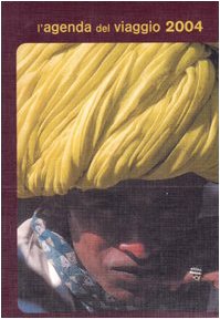 L'agenda del viaggio 2004 Reference Books