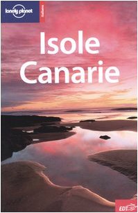 Isole Canarie (Lonely Planet Guide EDT / Lonely Planet) Leisure, Home & Garden