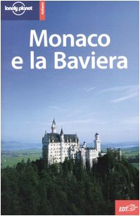 Monaco e la Baviera (Guide città EDT/Lonely Planet) Leisure, Home & Garden Books