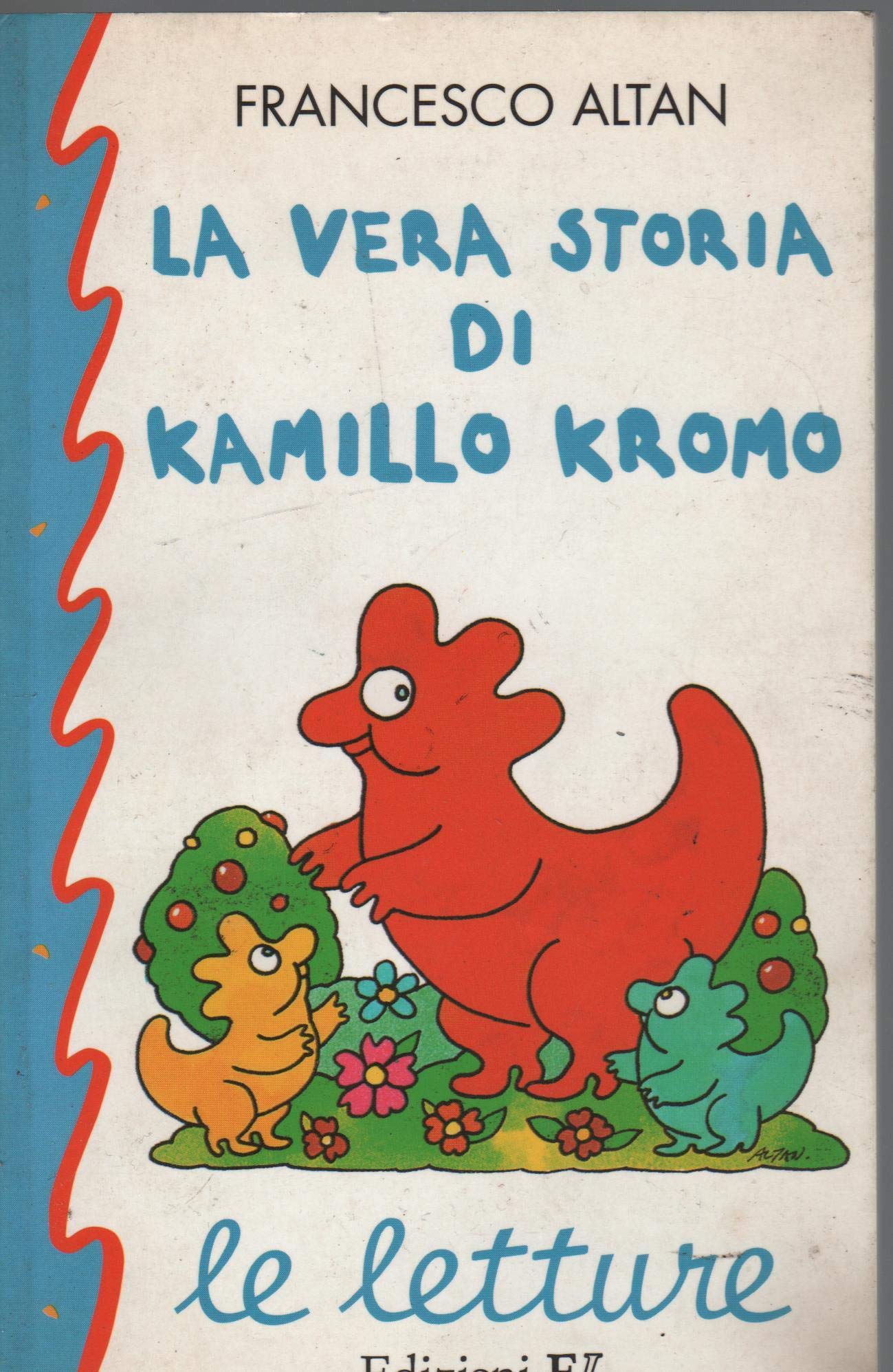 Le Letture: Vera Storia DI Camillo Kromo book