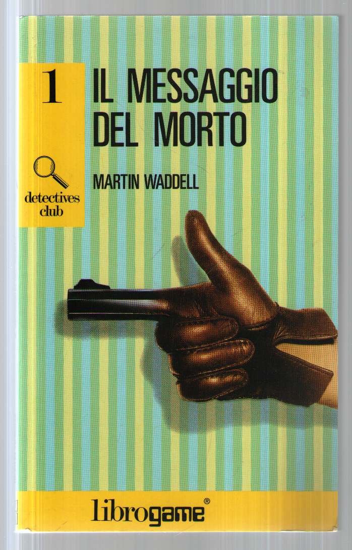 Il messaggio del morto (Libro game. Detectives club) Books