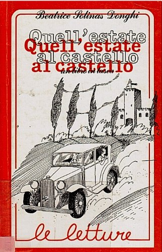 Quell'estate al castello (Le letture) Novels & Short Stories