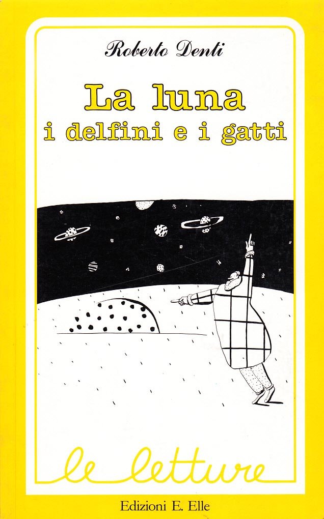 La luna, i delfini e i gatti (Le letture) Non-fiction