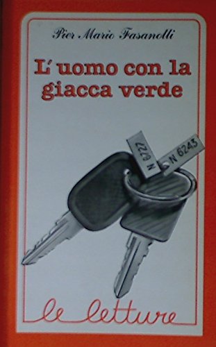 L'uomo con la giacca verde (Le letture) Contemporary literature