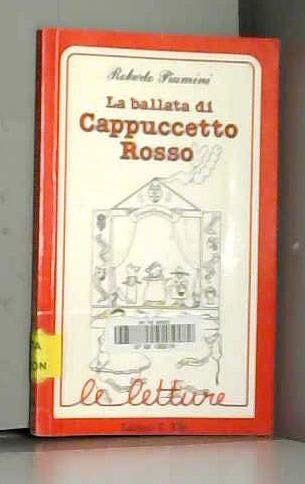 La ballata di Cappuccetto Rosso (Le letture) Non-fiction