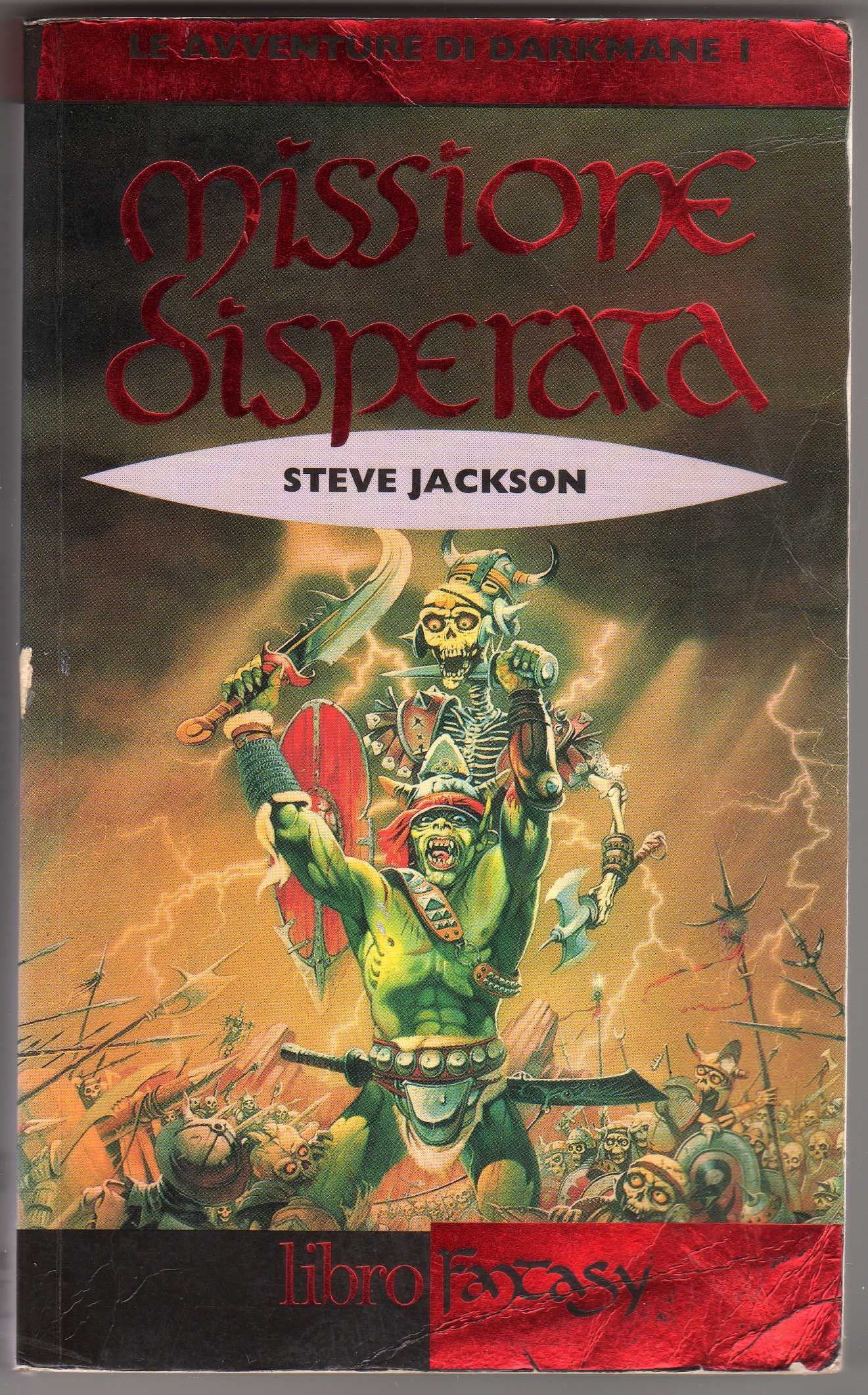 Missione disperata (Libro fantasy. Le avventure di Darkmane) Books