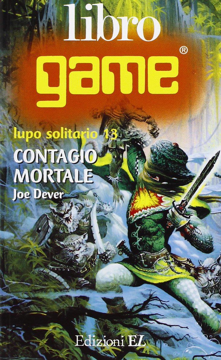 Contagio mortale (Libro game. Lupo solitario) Children's books