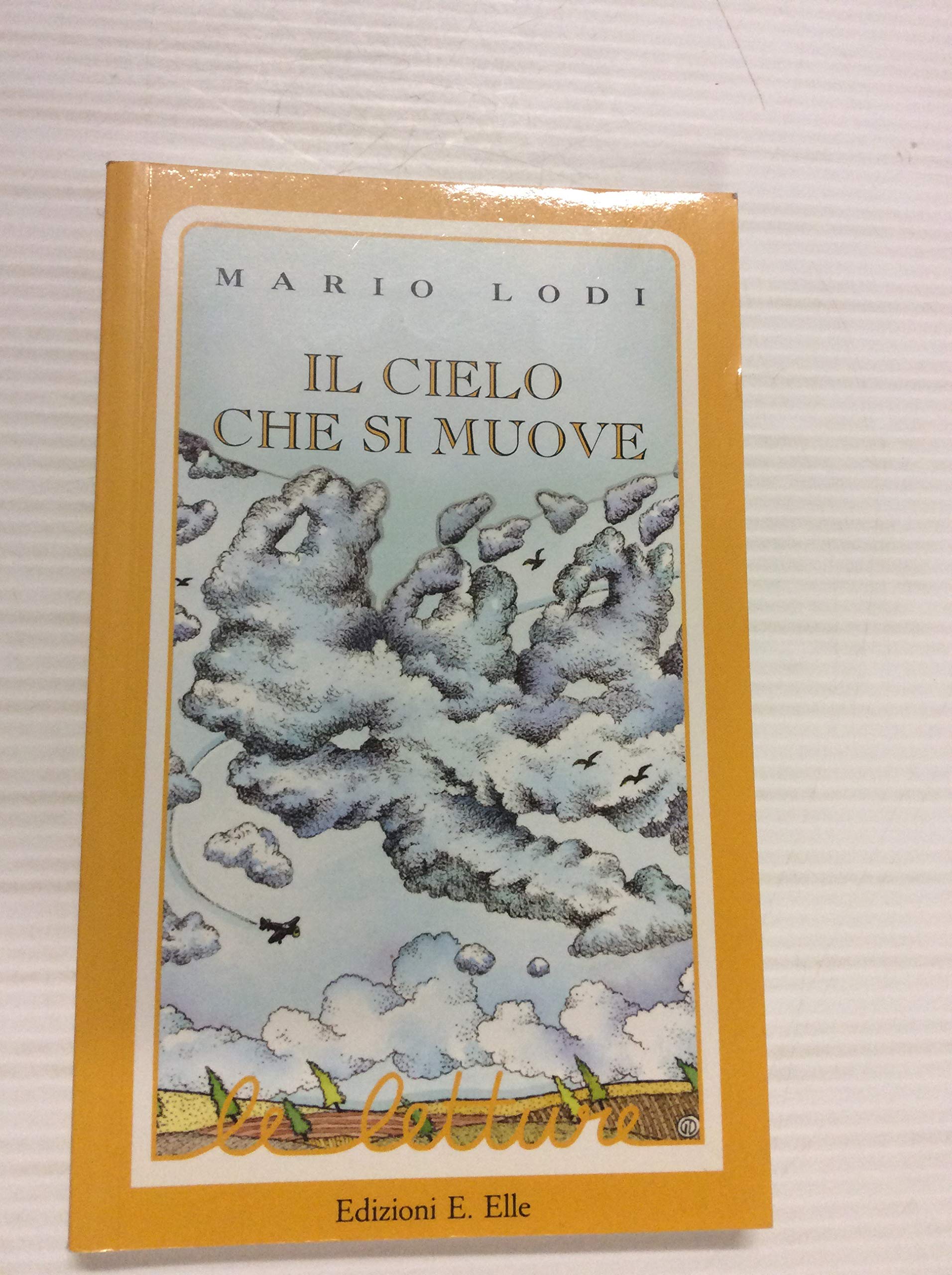 Il cielo che si muove (Le letture) Books