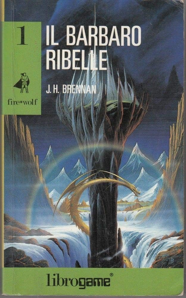 Il barbaro ribelle (Libro game. Firewolf) Books
