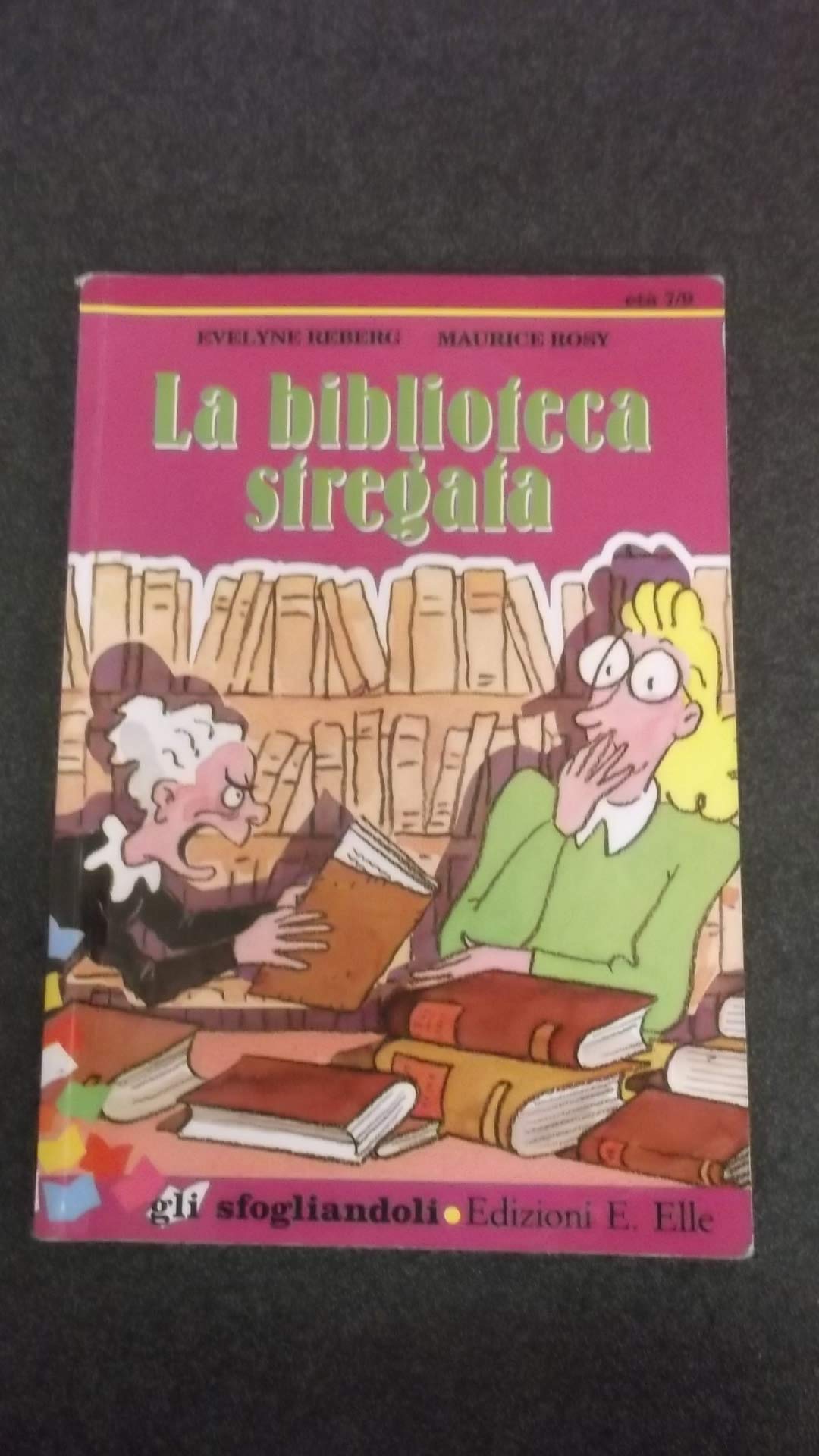 La biblioteca stregata (Gli sfogliandoli) Books