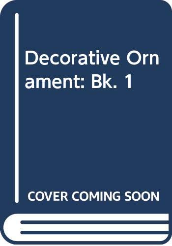 Decorative Ornament: Bk. 1 Film, Art & Culture