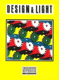 Design and Light: 3 Dimensional Color Effects and Patterns in Abstract Design (Designers Notebook, 28) Business, Finance & Career
