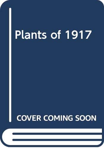 Plants of 1917 (Designbooks paperback) Garden & Plants