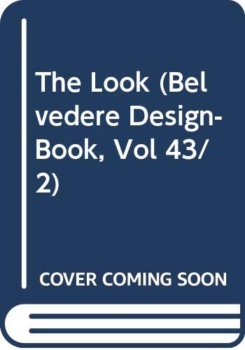 The Look (Belvedere Design-Book, Vol 43/2) Film, Art & Culture