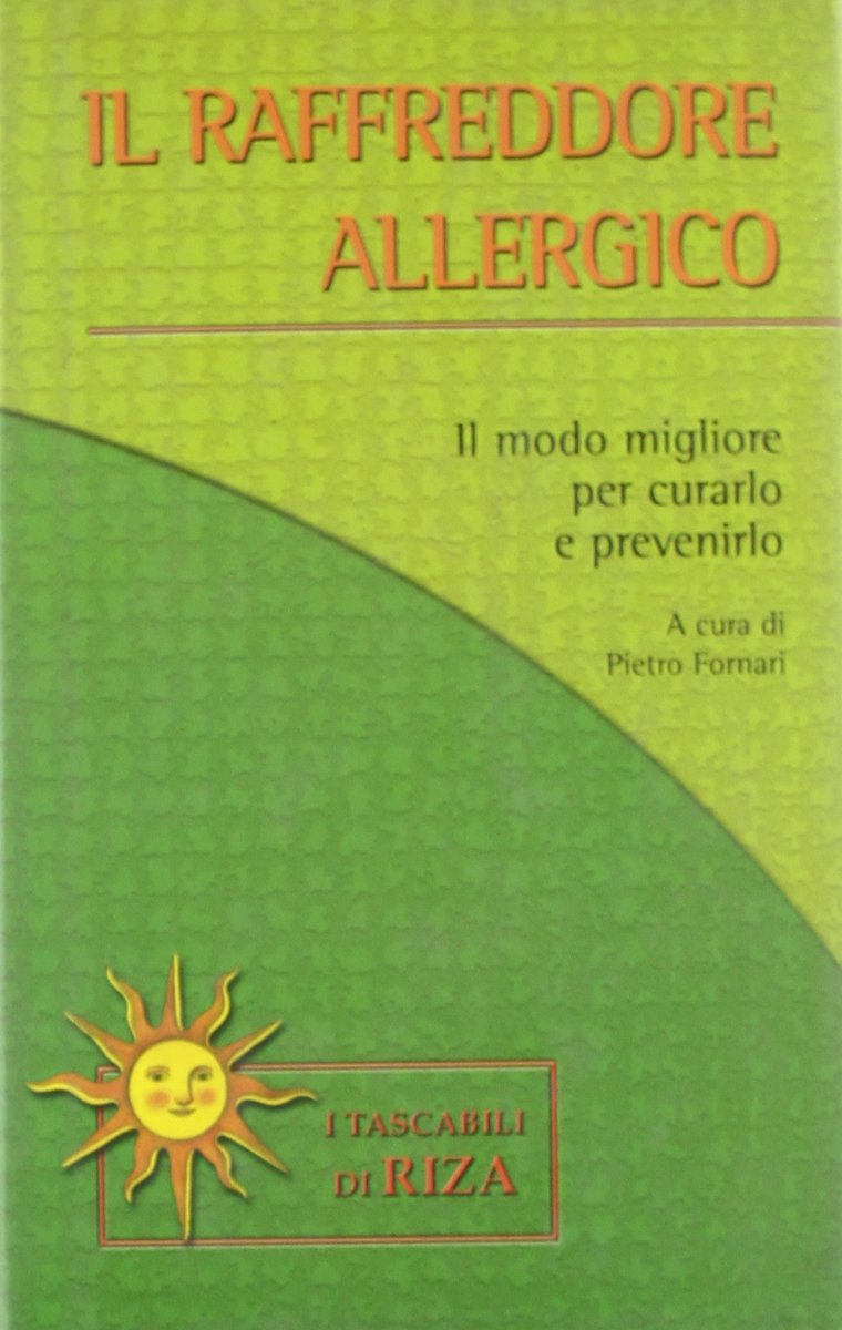 Il raffreddore allergico (I tascabili di Riza) Medicine