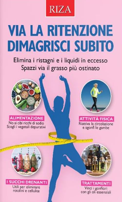 Via la ritenzione dimagrisci subito book