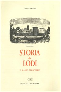 Storia di Lodi e il suo territorio (Anastatica) Politics & History