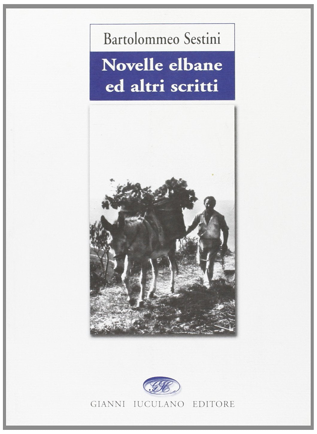 Novelle elbane ed altri scritti book
