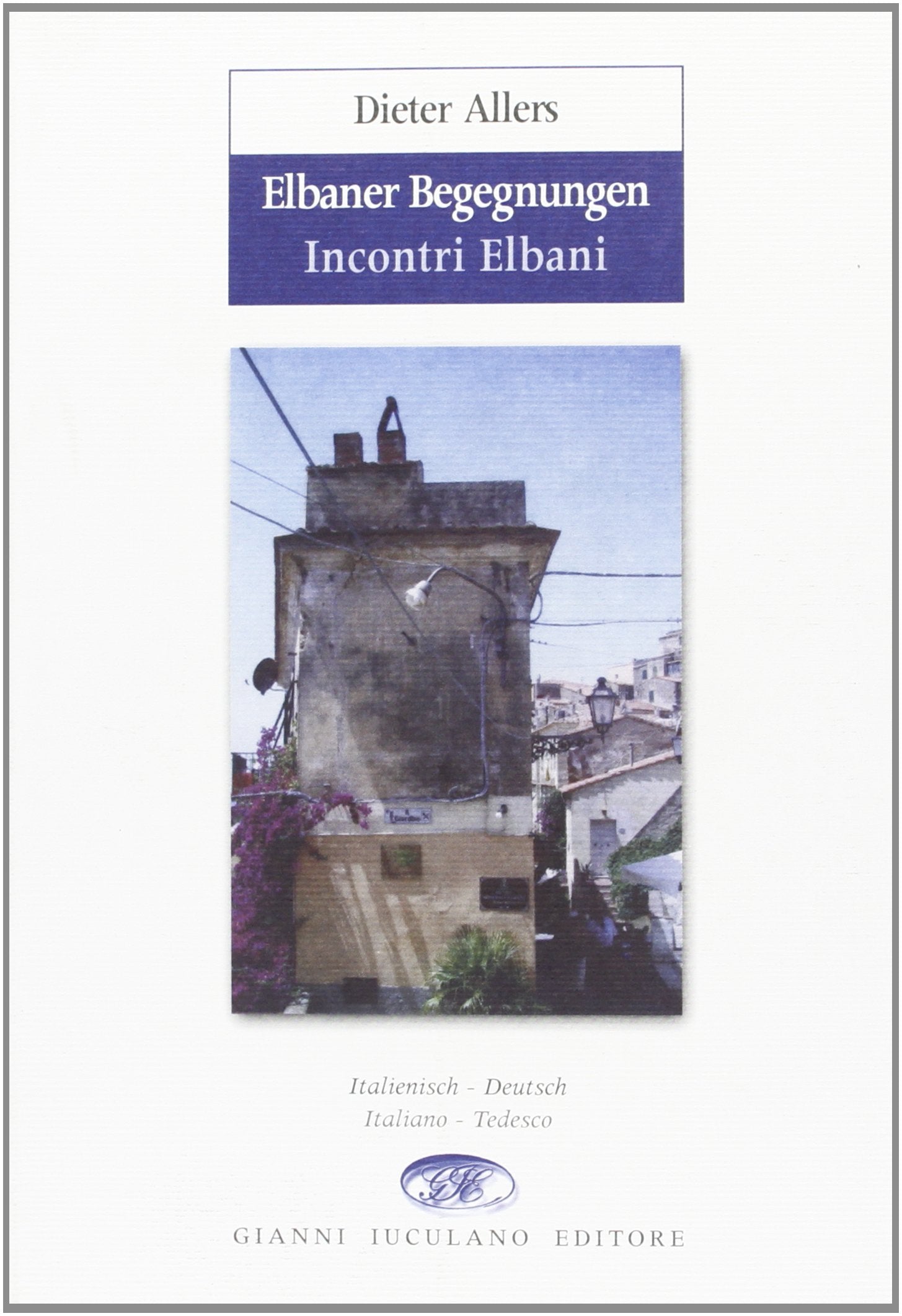 Elbaner Begegnungen-Incontri elbani (Nautilus) Contemporary literature