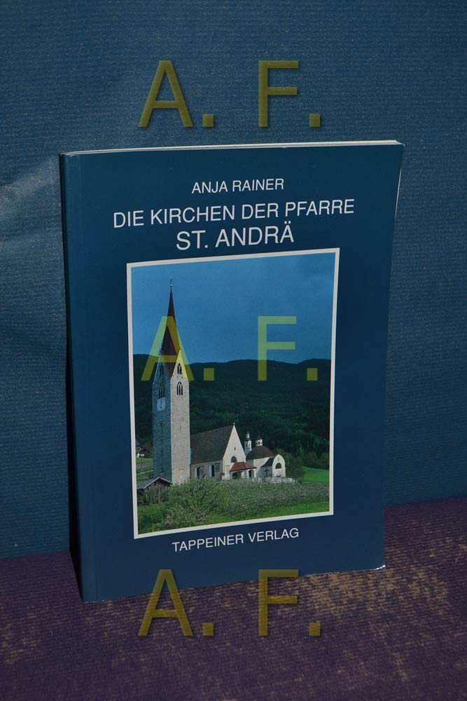 Product Image: Die Kirchen der Pfarre St. Andrä. Sakrale Kunst