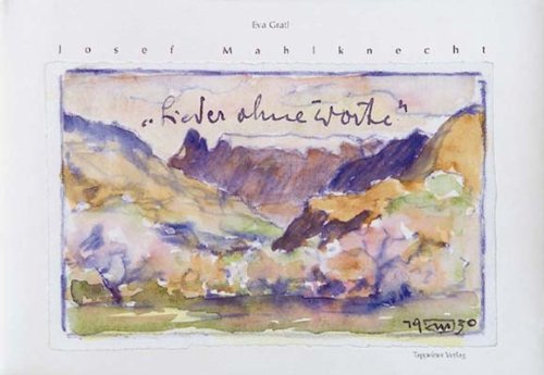Josef Mahlknecht Lieder ohne worte Film, Art & Culture