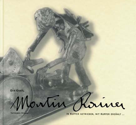 Martin Rainer, in Kupfer Getrieben mit Kupfer Erzählt Film, Art & Culture
