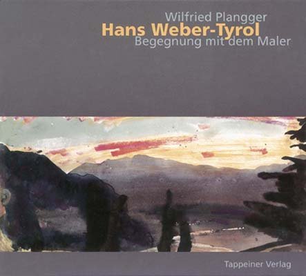 Hans Weber-Tyrol: Begegnung mit dem Maler, einem Meister des Nachimpressionismus Leisure, Home & Garden