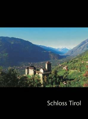 Schloss Tirol Führer Politics & History