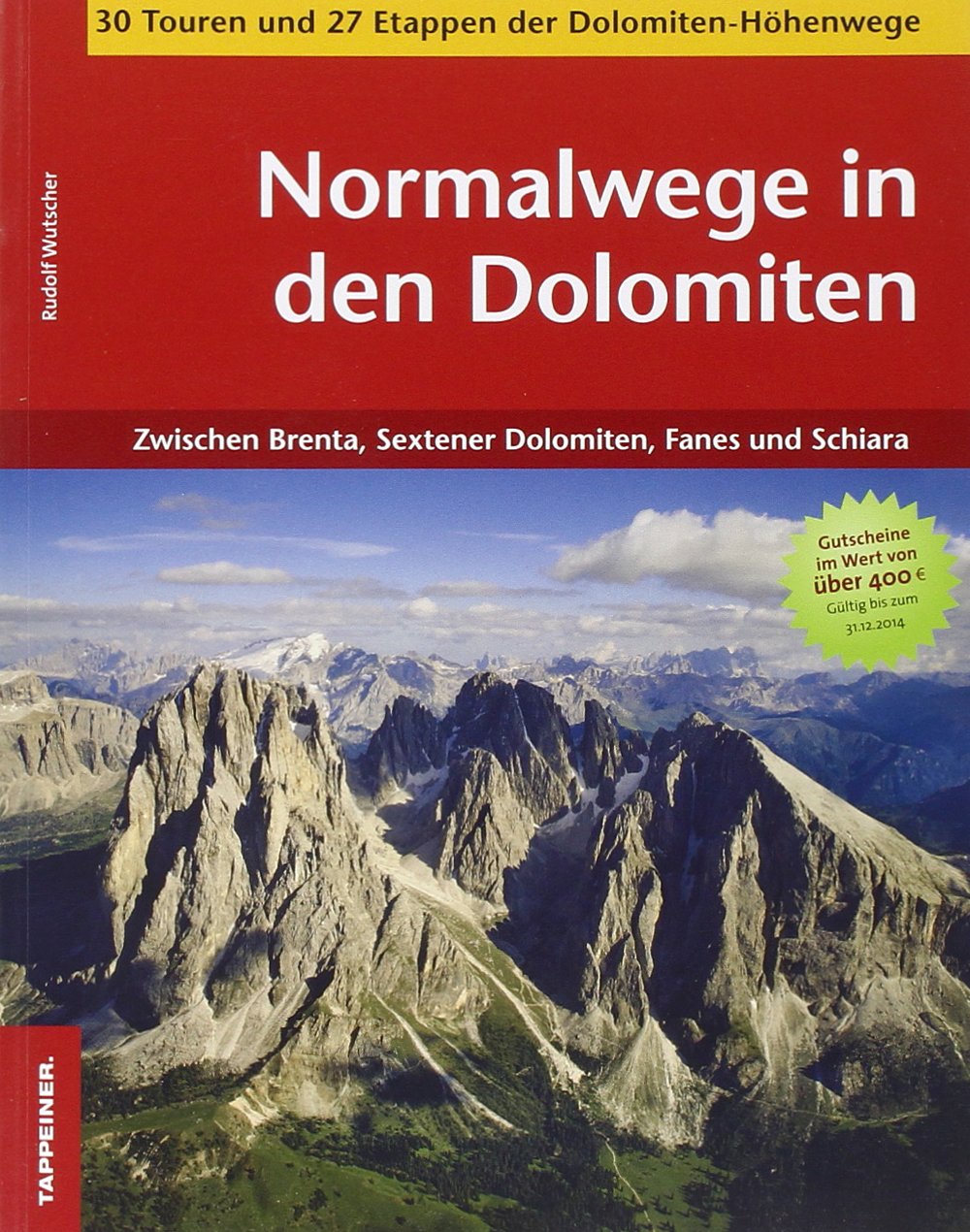Normalwege in den Dolomiten: Zwischen Brenta, Sextener Dolomiten, Fanes und Pala Leisure, Home & Garden