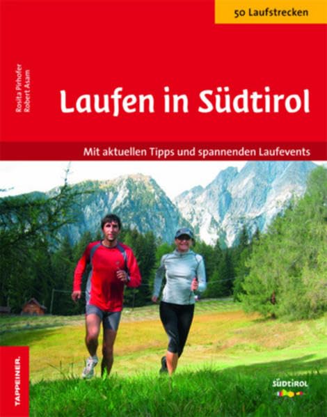 Laufen in Südtirol: Mit aktuellen Tipps und spannenden Laufevents Leisure, Home & Garden