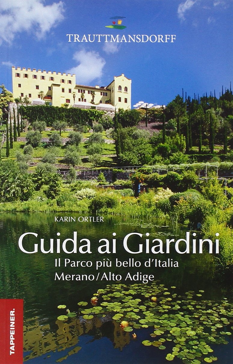 Guida ai giardini di Trauttmansdorff Leisure, Home & Garden