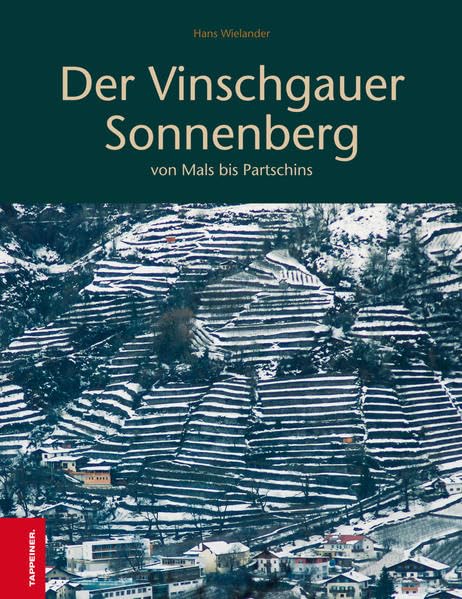 Der Vinschgauer Sonnenberg: von Mals bis Partschins Leisure, Home & Garden