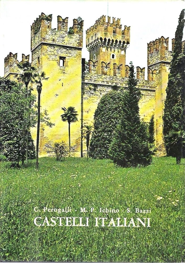 Castelli italiani : con un repertorio di oltre 4000 architetture fortificate book