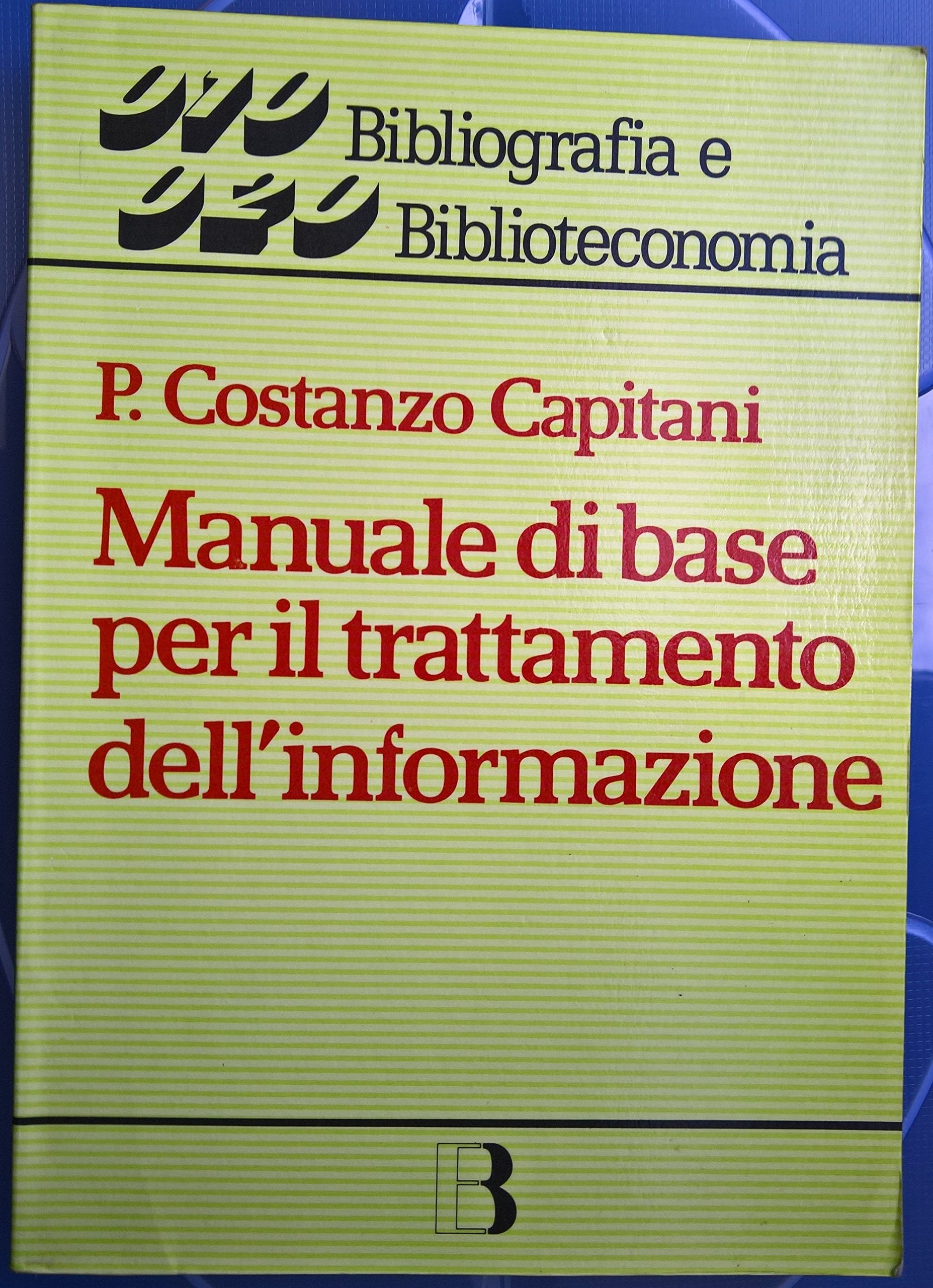 Manuale di base per il trattamento dell'informazione book