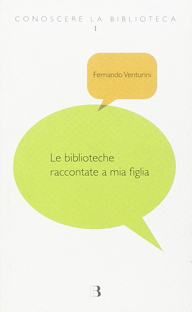 Le biblioteche raccontate a mia figlia book