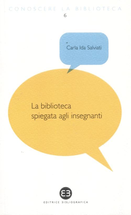 La biblioteca spiegata agli insegnanti book