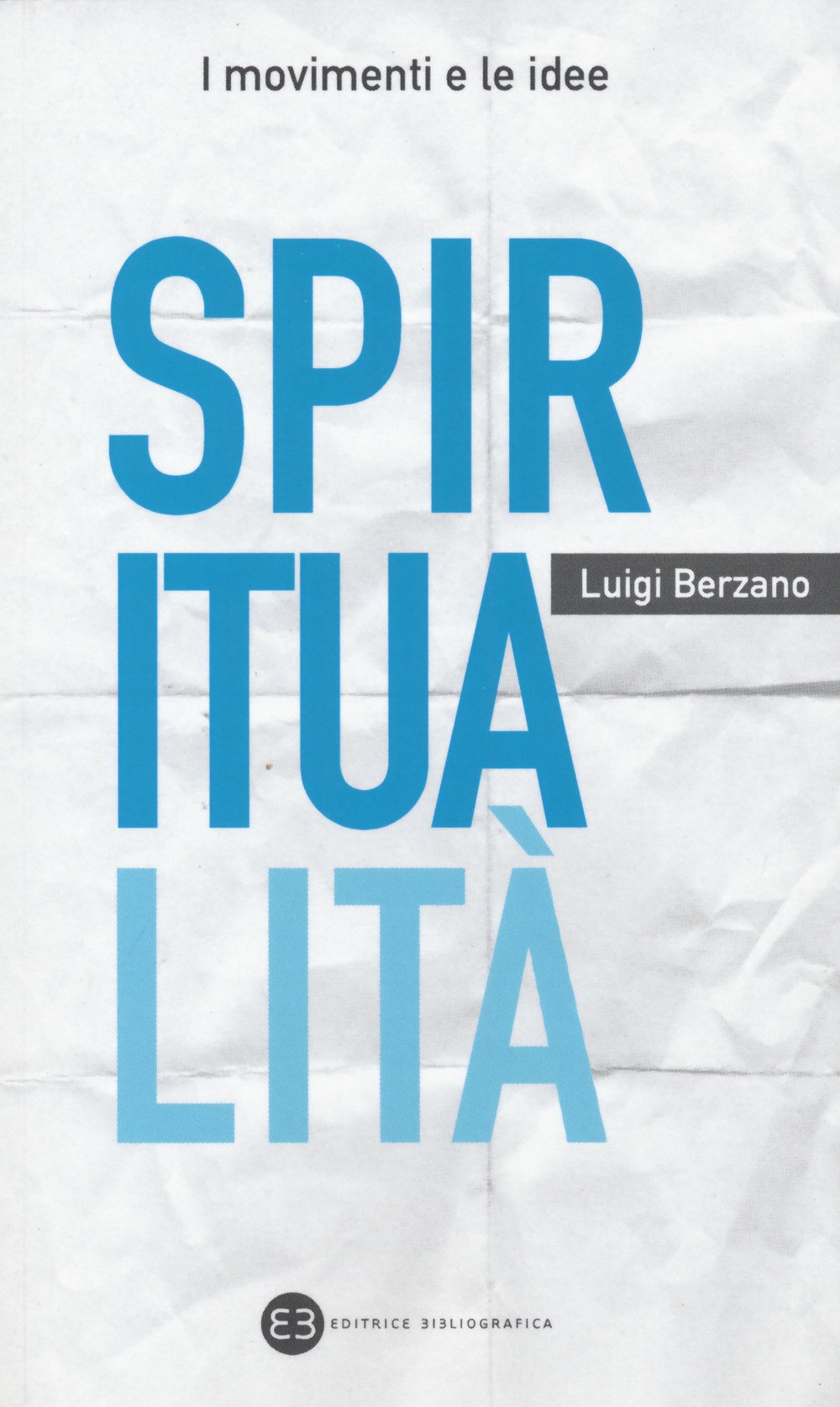 Spiritualità (I movimenti e le idee) Books