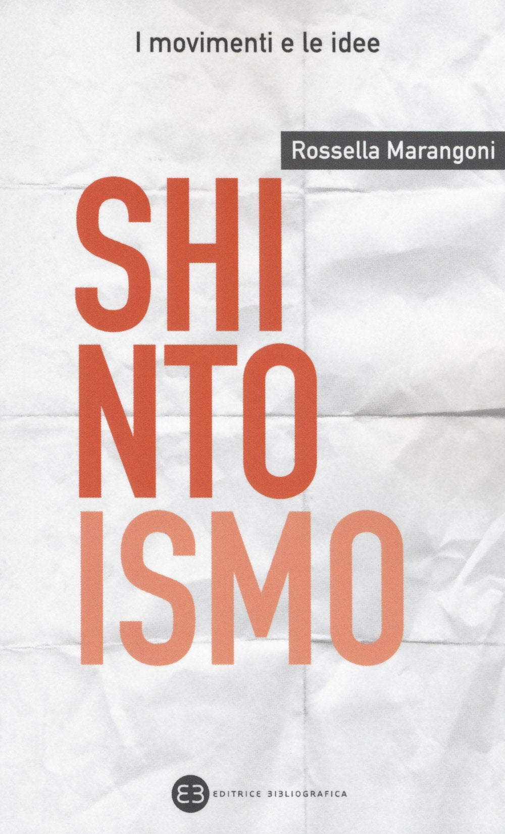 Shintoismo (I movimenti e le idee) Religion & Esotericism