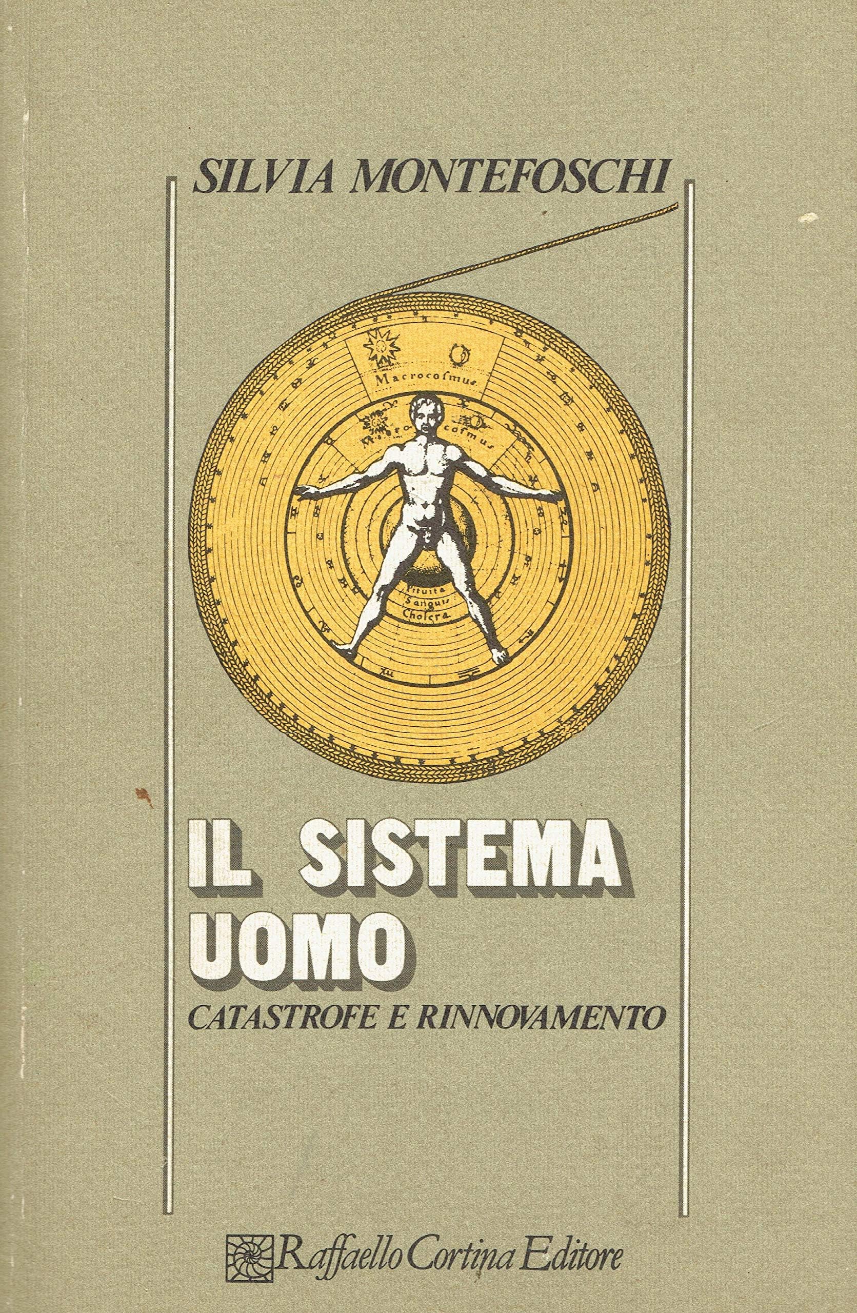 Il sistema uomo. Catastrofe e rinnovamento book