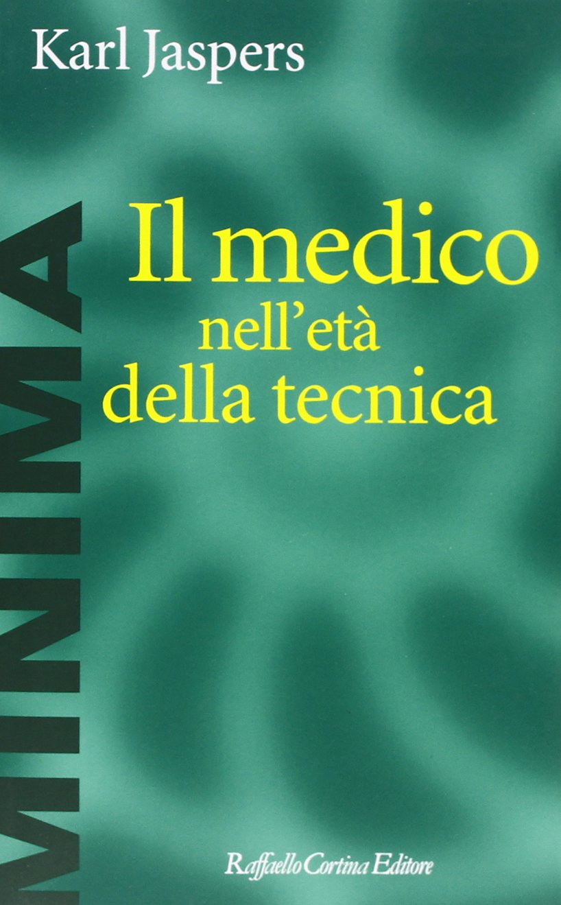 Il medico nell'età della tecnica book